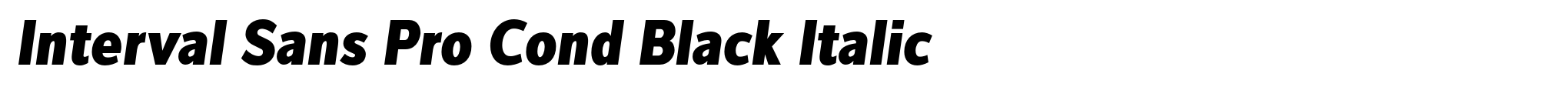 Interval Sans Pro Cond Black Italic image